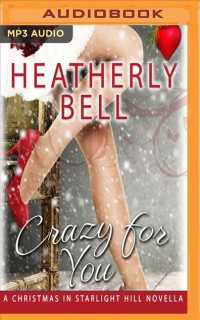 Crazy for You : Christmas in Starlight Hill (Starlight Hill) （MP3 UNA）