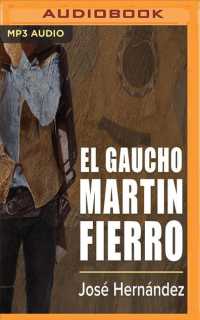 El Gaucho Martin Fierro （MP3 UNA）