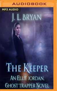 The Keeper (Ellie Jordan, Ghost Trapper) （MP3 UNA）