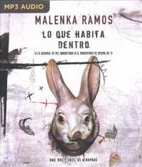Lo que habita dentro/ What Lives inside （MP3 UNA）