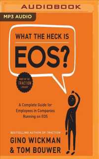 What the Heck Is Eos? : A Complete Guide for Employees in Companies Running on Eos （MP3 UNA）