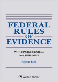 Federal Rules of Evidence with Practice Problems : 2019 Supplement (Supplements) （Supplement）