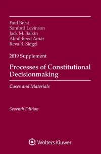 Processes of Constitutional Decisionmaking : Cases and Materials 2019 Supplement （7TH）