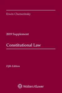 Constitutional Law : 2019 Case Supplement (Supplements) （5 SUP）