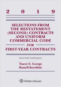 Selections from the Restatement Second Contracts and Uniform Commercial Code for First-year Contracts : 2019 Statutory Supplement (Supplements) （Supplement）