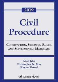 Civil Procedure : Constitution, Statutes, Rules, and Supplemental Materials, 2019 (Supplements)