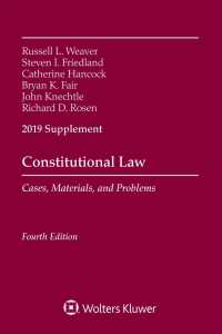 Constitutional Law : Cases Materials and Problems 2019 (Supplements) （Supplement）