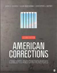Bundle: Krisberg: American Corrections 2e + Cullen: the American Prison （2ND）