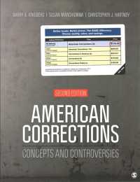 Bundle: Krisberg: American Corrections, Concepts and Controversies, 2e (Paperback) + Pratt: Addicted to Incarceration, Corrections Policy and the Politics of Misinformation in the United States 2e (Paperback)