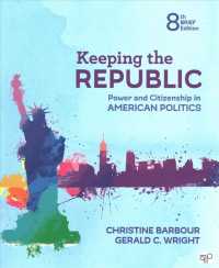 Keeping the Republic : Power and Citizenship in American Politics （8 PCK PAP/）