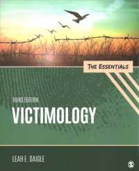 Victimology : The Essentials （3RD）