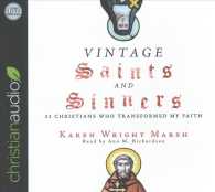 Vintage Saints and Sinners (6-Volume Set) : 25 Christians Who Transformed My Faith （Unabridged）