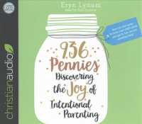 936 Pennies (6-Volume Set) : Discovering the Joy of Intentional Parenting （Unabridged）