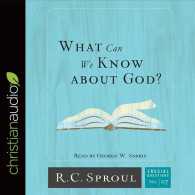 What Can We Know about God? (2-Volume Set) (Crucial Questions) （Unabridged）