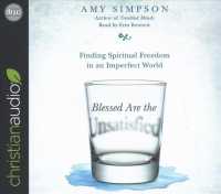 Blessed Are the Unsatisfied (6-Volume Set) : Finding Spiritual Freedom in an Imperfect World （Unabridged）