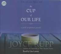 The Cup of Our Life (4-Volume Set) : A Guide to Spiritual Growth （Unabridged）
