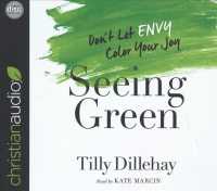 Seeing Green (5-Volume Set) : Don't Let Envy Color Your Joy （Unabridged）