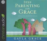 Stepparenting with Grace (5-Volume Set) : A Devotional for Blended Families （Unabridged）