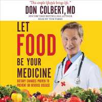 Let Food Be Your Medicine (6-Volume Set) : Dietary Changes Proven to Prevent and Reverse Disease （Unabridged）