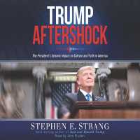 Trump Aftershock (9-Volume Set) : The President's Seismic Impact on Culture and Faith in America （Unabridged）