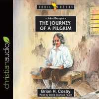 John Bunyan (4-Volume Set) : The Journey of a Pilgrim (Trailblazers) （Unabridged）