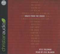 Grace from the Cross （Unabridged）