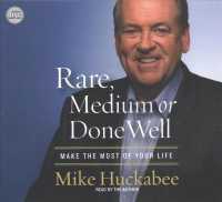 Rare, Medium or Done Well (4-Volume Set) : Make the Most of Your Life （Unabridged）