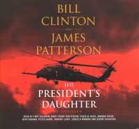 The President's Daughter Lib/E : A Thriller （Library）