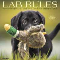 Lab Rules 2020 Calendar : Virtues of the Canine Character （WAL）