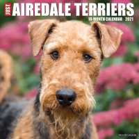 Just Airedale Terriers 2021 Calendar （WAL）