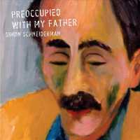 Preoccupied with My Father （No）