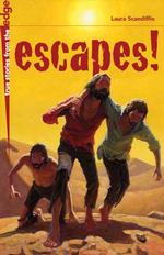 Escapes (True Stories from the Edge)