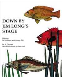 Down by Jim Longs Stage : Rhymes for Children and Young Fish