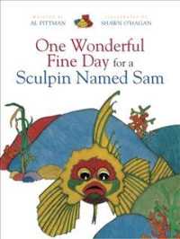 One Wonderful Fine Day for a Sculpin Named Sam