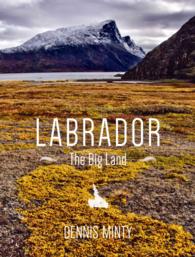 Labrador : The Big Land