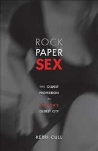 Rock Paper Sex : The Oldest Profession in Canada's Oldest City