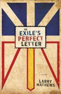 An Exile's Perfect Letter