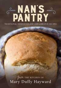 Nan's Pantry : Traditional Newfoundland and Labrador Recipes
