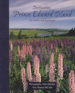 Prince Edward Island (Destination (Paperback))