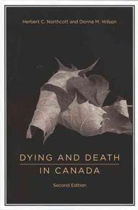 Dying and Death in Canada （2ND）