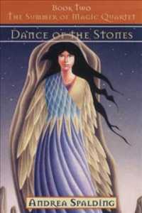 Dance of the Stones : The Summer of Magic Quartet, Book 2