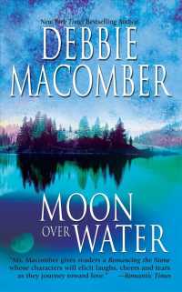 Moon Over Water (Deliverance Company #3)