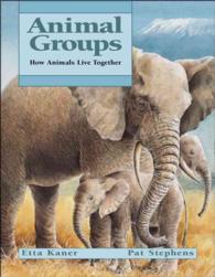 Animal Groups : How Animals Live Together (Animal Behavior)