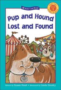 Pup and Hound Lost and Found (Kids Can Read!)