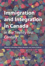 ２１世紀のカナダにおける移民と統合<br>Immigration and Integration in Canada in the Twenty-first Century (Queen's Policy Studies Series)