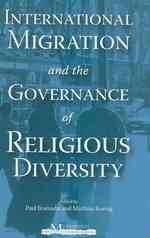 International Migration and the Governance of Religious Diversity (Queen's Policy Studies Series)