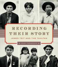 RECORDING THEIR STORY : James Teit and the Tahltan