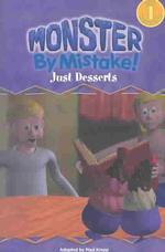 Monster by Mistake : Just Desserts