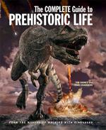 The Complete Guide to Prehistoric Life （Reprint）