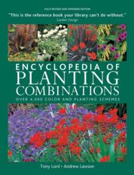 Encyclopedia of Planting Combinations : Over 4,000 Color and Planting Schemes （New）